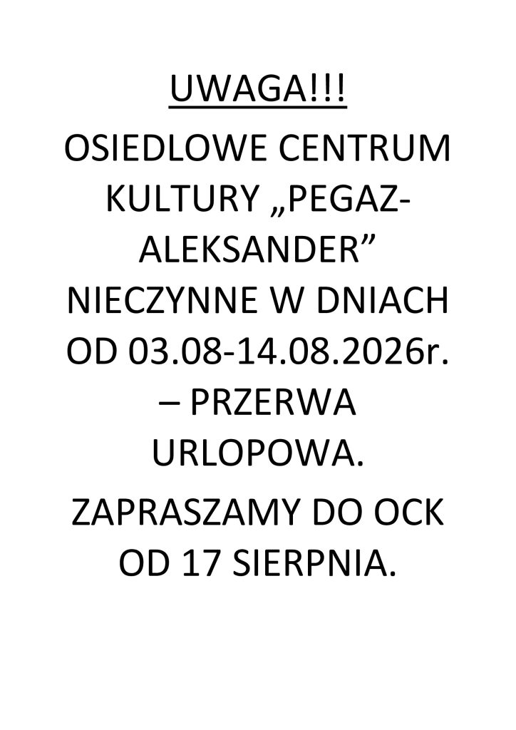 PRZERWA URLOPOWA